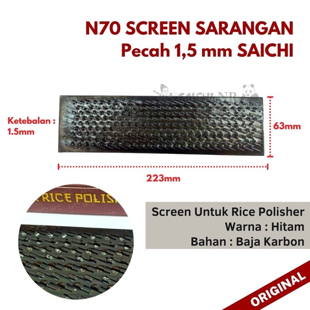 N 70          SCREEN, SARANGAN PECAH SC HTM 1,5MM @
